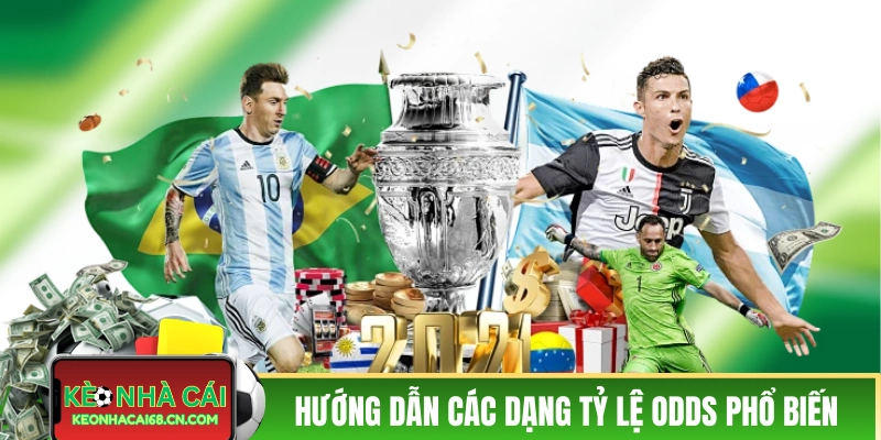 Hướng dẫn các dạng tỷ lệ odds phổ biến hàng đầu