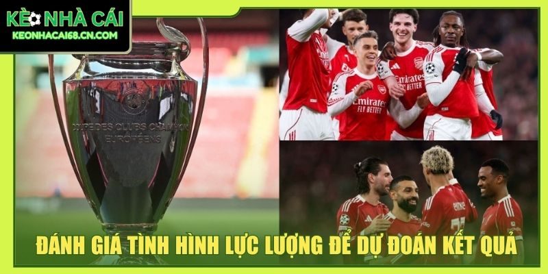 Đánh giá tình hình lực lượng để dự đoán kết quả
