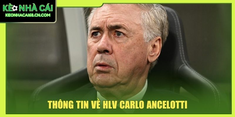 Thông tin về HLV Carlo Ancelotti